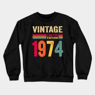 Vintage 1974 Limited Edition Birthday Crewneck Sweatshirt
